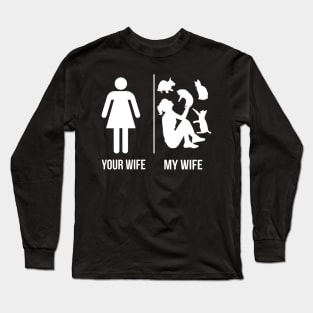 Your Wife - My Wife Cat Lover T-Shirt Long Sleeve T-Shirt